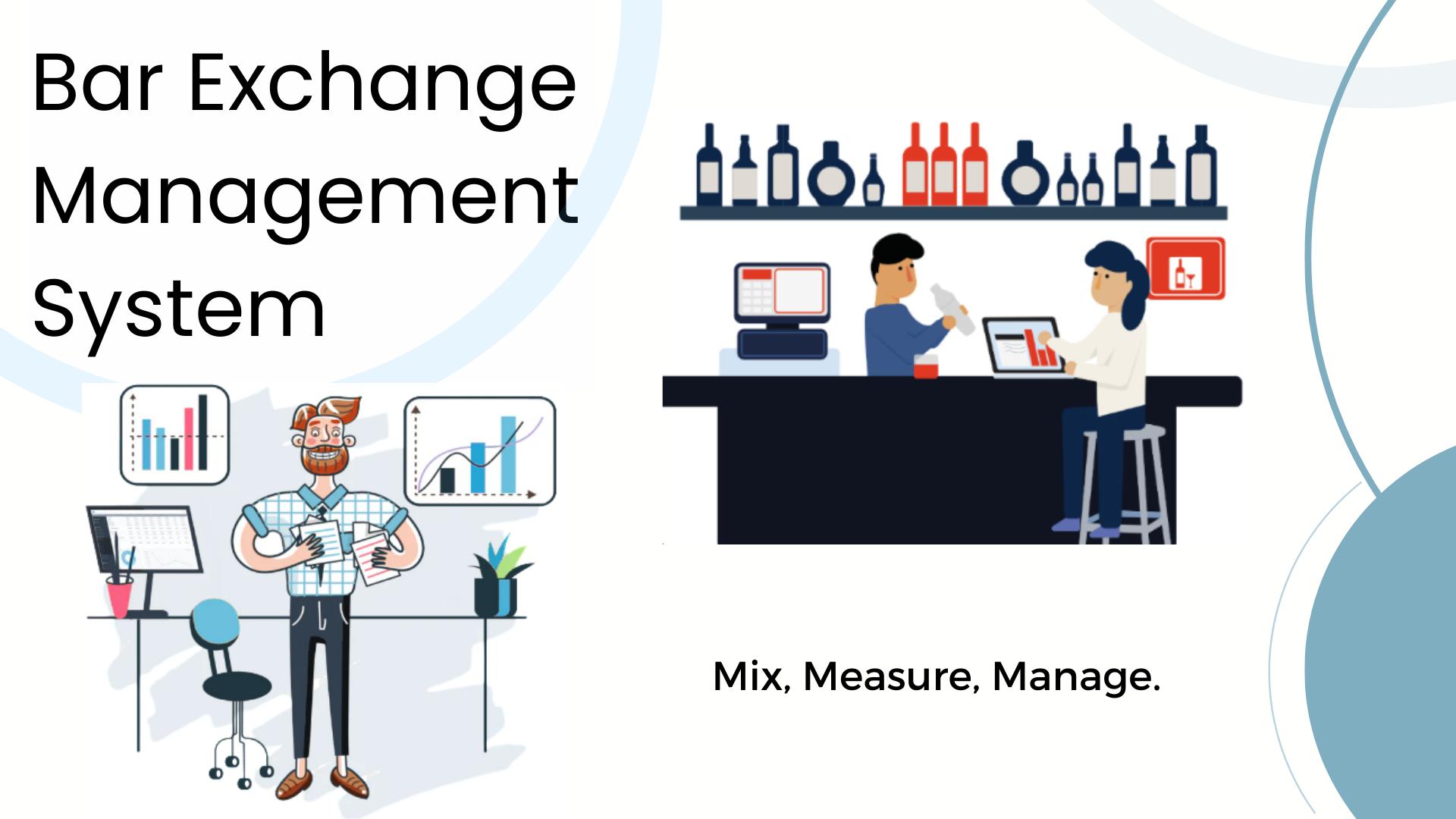 Bar Exchange Management System